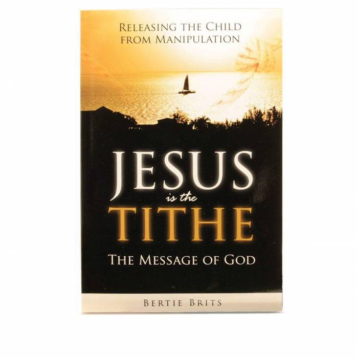 Jesus is the Tithe (Softcover) - IINTERNATIONAL | Dynamic Love Ministries Product Image
